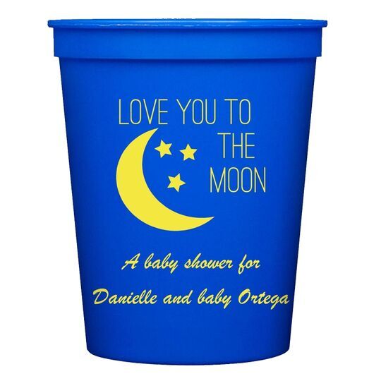 Love You To The Moon Stadium Cups